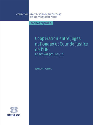 cover image of Coopération entre juges nationaux et Cour de justice de l'UE